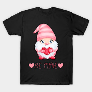 Valentine's Day. Be Mine T-Shirt